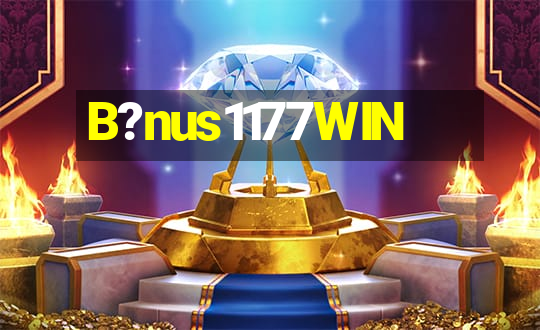 B?nus1177WIN