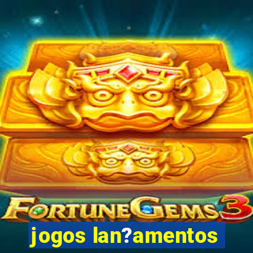 jogos lan?amentos