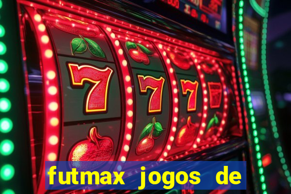 futmax jogos de hoje ao vivo