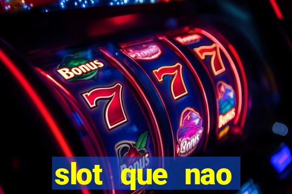 slot que nao precisa depositar