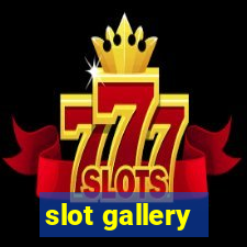 slot gallery