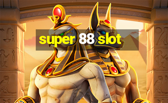 super 88 slot