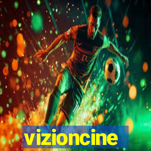 vizioncine