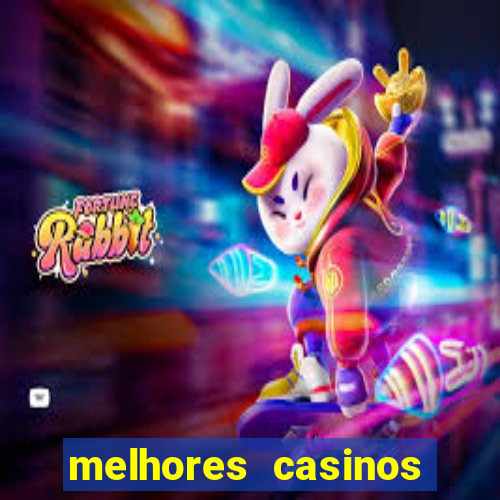 melhores casinos online com bónus de registo