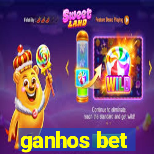 ganhos bet