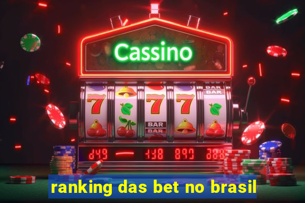 ranking das bet no brasil