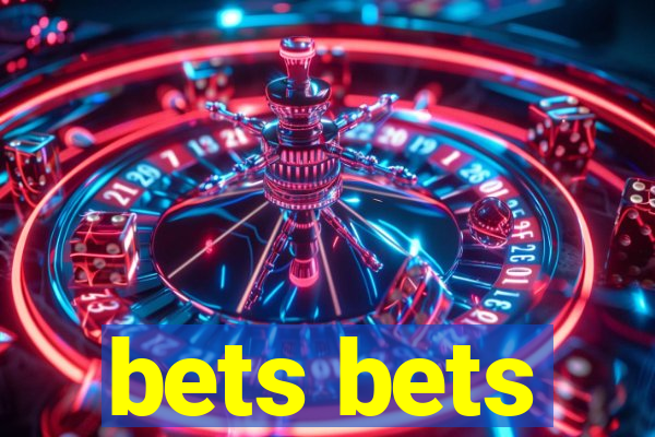 bets bets