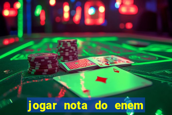 jogar nota do enem no sisu