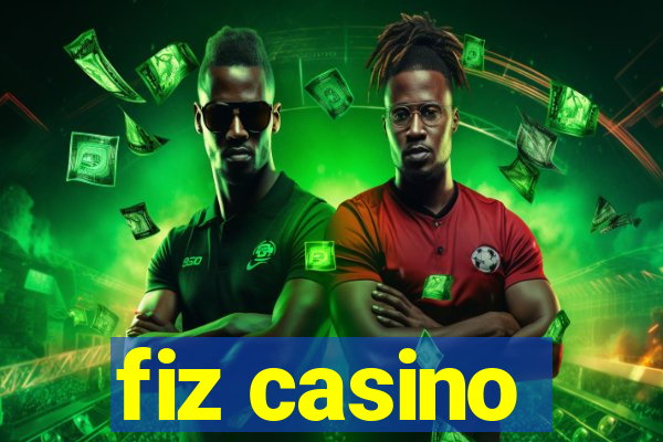 fiz casino