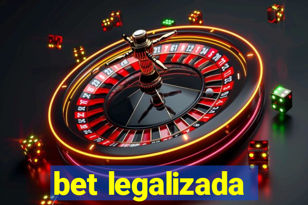 bet legalizada