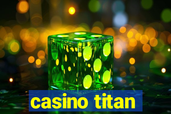 casino titan