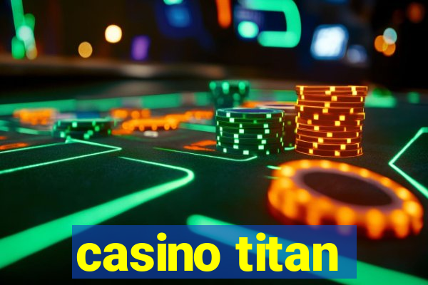 casino titan