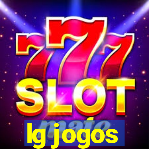 lg jogos