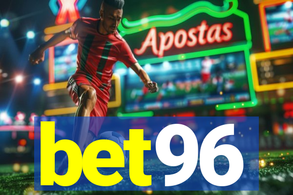 bet96