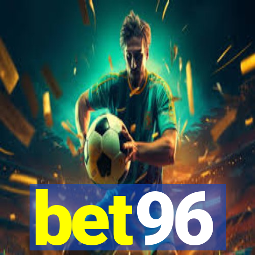 bet96