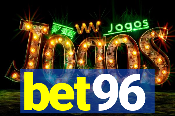 bet96