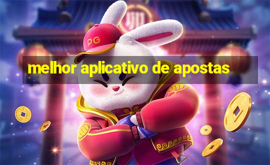 melhor aplicativo de apostas