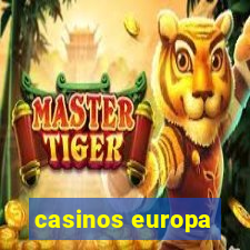 casinos europa