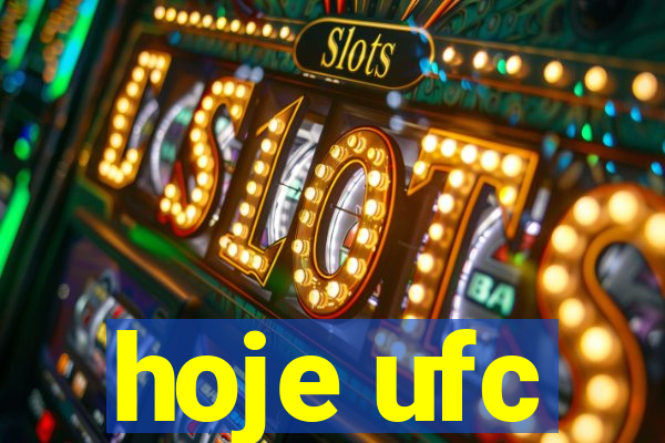 hoje ufc