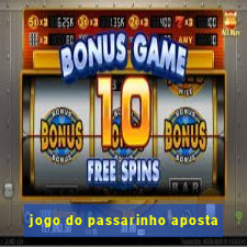 jogo do passarinho aposta