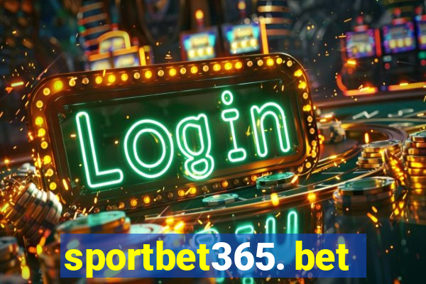 sportbet365. bet