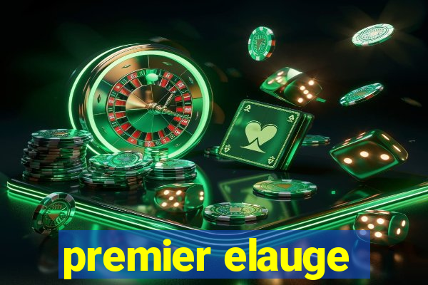 premier elauge