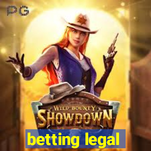 betting legal