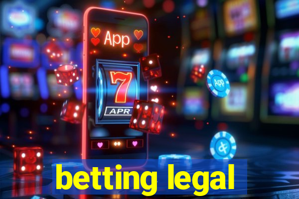 betting legal