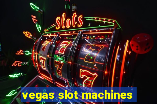 vegas slot machines