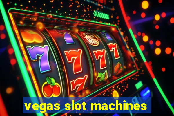 vegas slot machines