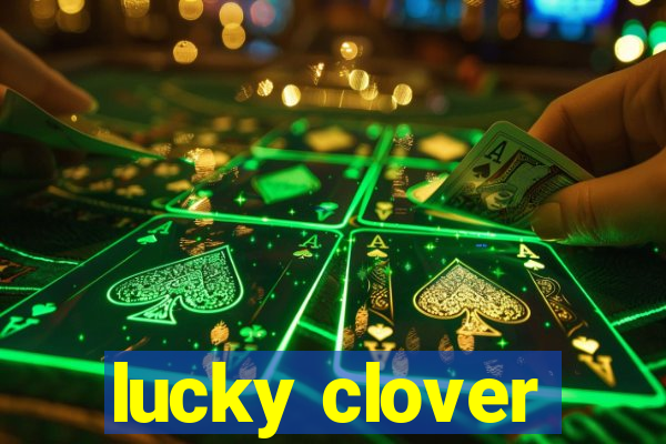 lucky clover