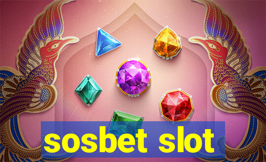 sosbet slot