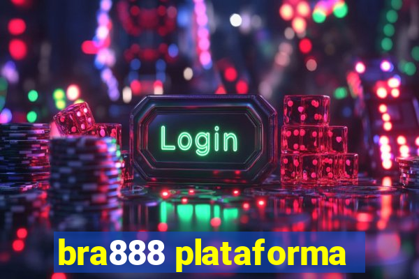 bra888 plataforma