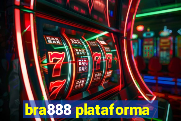 bra888 plataforma