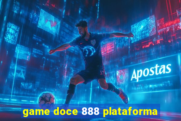 game doce 888 plataforma