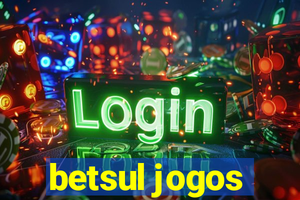 betsul jogos