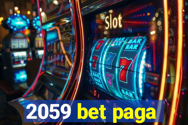 2059 bet paga