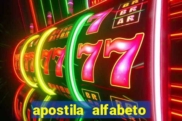 apostila alfabeto educação infantil pdf