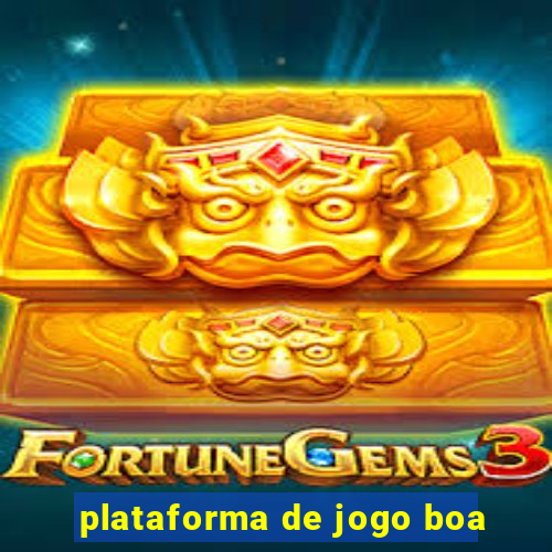 plataforma de jogo boa