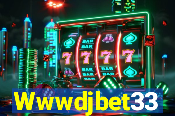 Wwwdjbet33