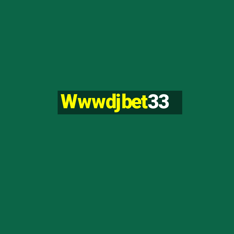 Wwwdjbet33