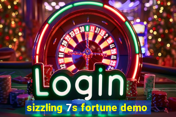 sizzling 7s fortune demo