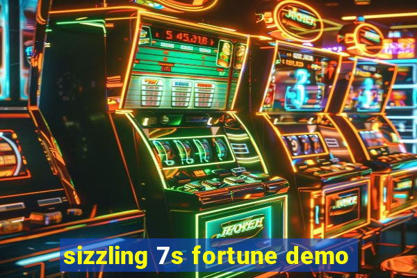 sizzling 7s fortune demo