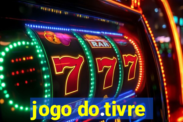 jogo do.tivre