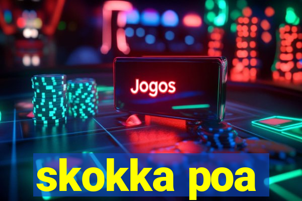 skokka poa