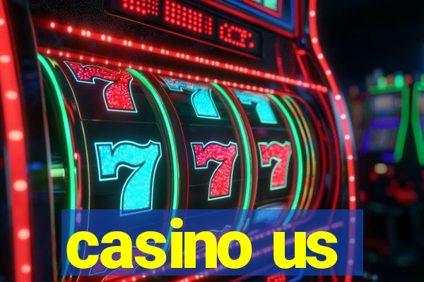 casino us