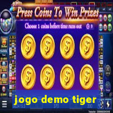 jogo demo tiger