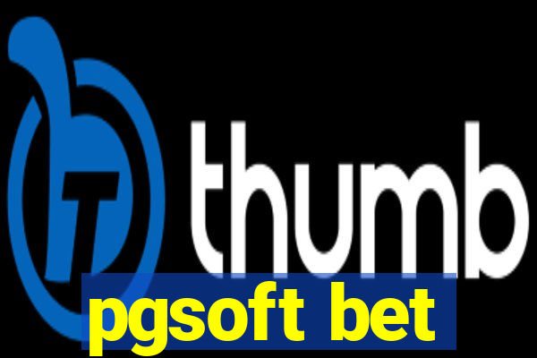 pgsoft bet