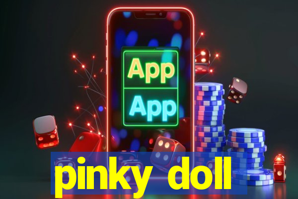 pinky doll