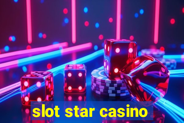 slot star casino